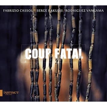 Fabrizio Cassol - Coup Fatal CD