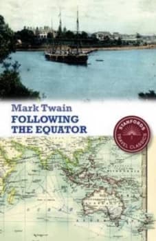 Following the Equator by Mark Twain and Edward Stanford Ltd Paperback