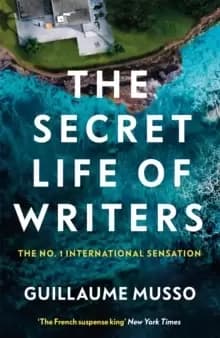 The Secret Life of Writers : The new thriller by the no. 1 bestselling author