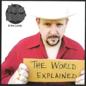 Big Boy Bloater & The Limits - The World Explained CD Album - Used