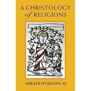 A Christology of Religions Paperback / softback 2018