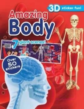 Amazing Body 3D Sticker Scene Paperback