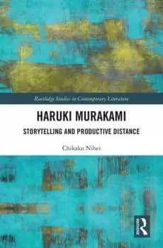 Haruki Murakami Storytelling and Productive Distance
