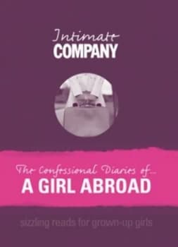 The Confessional Diaries of a Girl Abroad. Paperback