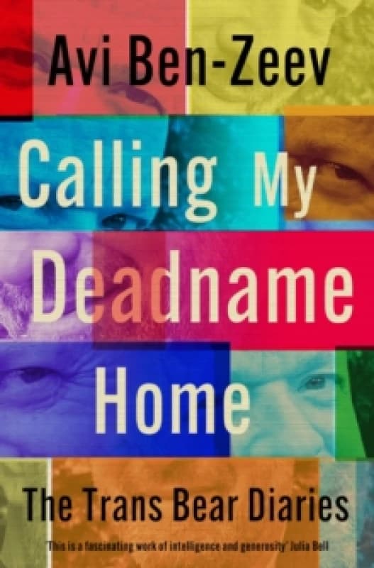 Calling My Deadname Home : The Trans Bear Diaries Paperback / softback