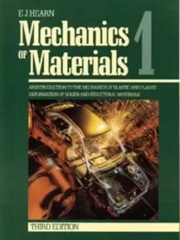 Mechanics of materials. 1 Introduction to the mechanics of elastic and plastic deformation of solids and structural materials - E.J. Hearn - Paperback
