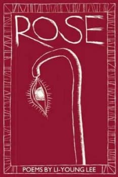 Rose by Li-Young Lee Paperback