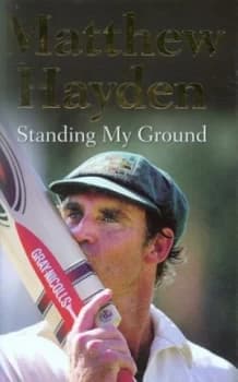 Standing My Ground by Matthew Hayden Hardback