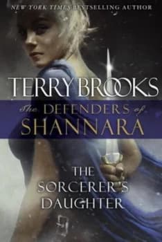 The Sorcerers Daughter by Terry Brooks Hardback