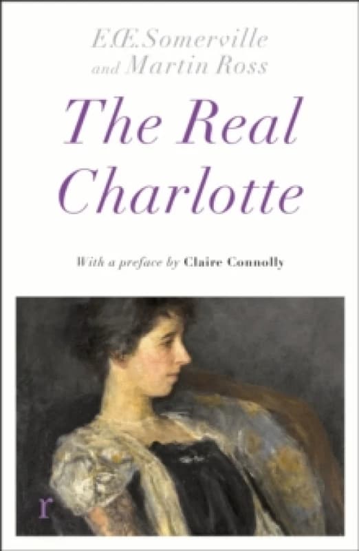 The Real Charlotte Paperback / softback