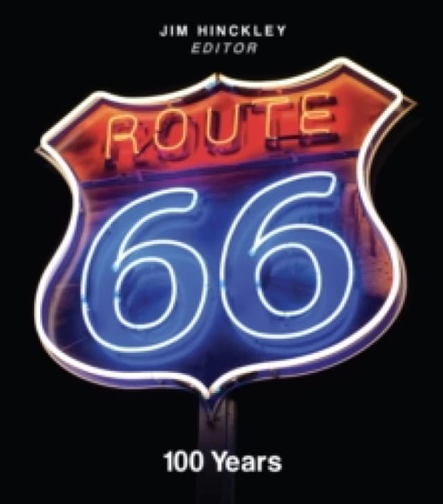 Route 66 : 100 Years Hardback