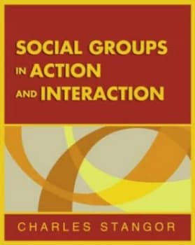 Social Groups in Action and Interaction by Charles Stangor Book