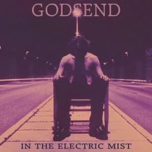 In the Electric Mist by Godsend CD Album