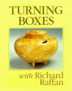 Turning Boxes with Richard Raffan by Richard Raffan Paperback
