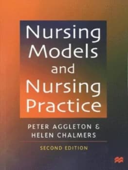Nursing Models and Nursing Practice by Peter Aggleton and Helen Chalmers Paperback