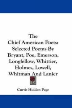 The Chief American Poets by Curtis Hidden Page Hardback