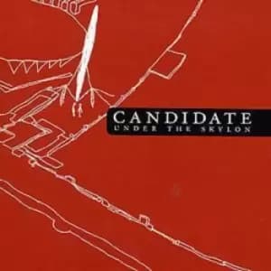 Candidate - Under the Skylon CD Album - Used