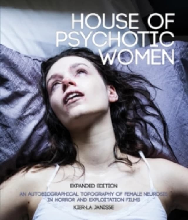 House of Psychotic Women : Expanded Paperback Edition Paperback / softback