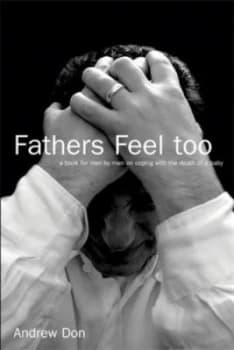 Fathers Feel Too by Andrew Don and Sands Paperback
