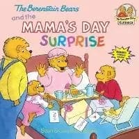 The Berenstain Bears and the Mama's Day Surprise by Stan Berenstain
