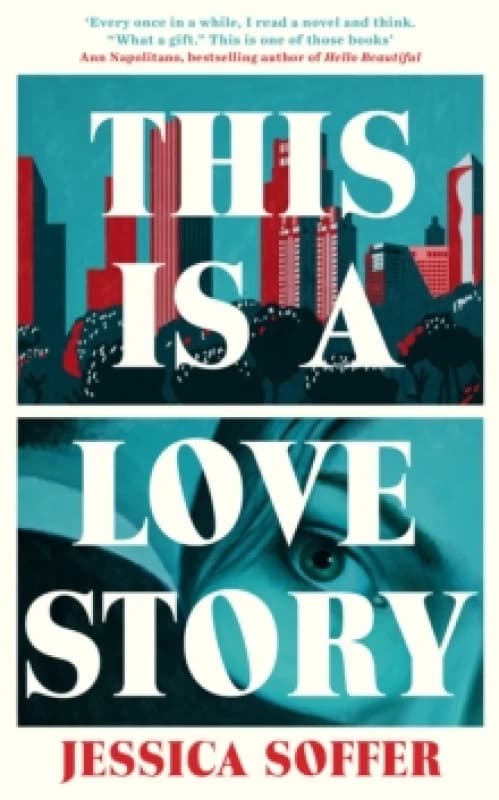 This Is a Love Story : The instant New York Times bestseller Hardback