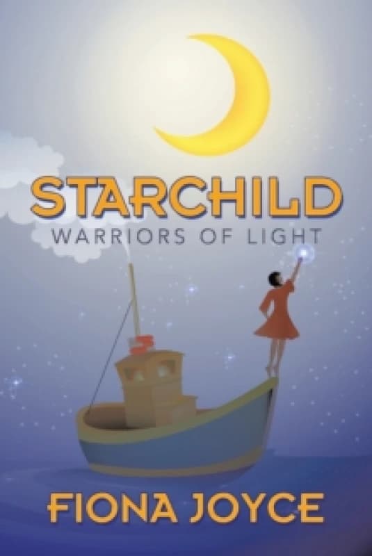 Starchild : Warriors of Light Paperback / softback