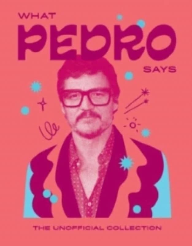 What Pedro Says : The Unofficial Collection Hardback