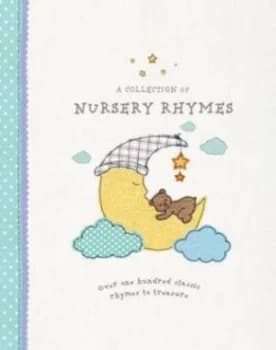 A Collection of Nursery Rhymes by Annabelle Ozanne Hardback