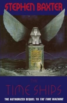 The Time Ships by Stephen Baxter Book