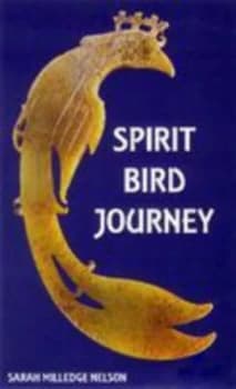 Spirit Bird Journey by Sarah M Nelson Paperback