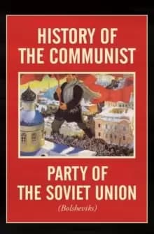 History of the Communist Party of the Soviet Union : (Bolshevik)