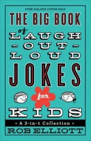 The big book of laugh-out-loud jokes for kids by Rob Elliott