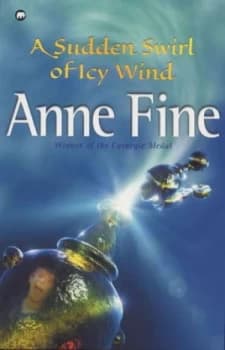 A Sudden Swirl of Icy Wind by Anne Fine Paperback
