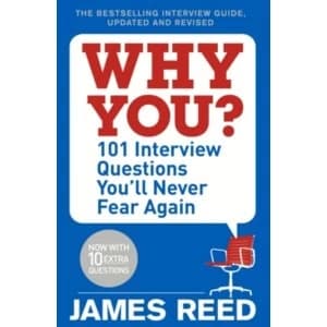 Why You? 101 Interview Questions You'll Never Fear Again
