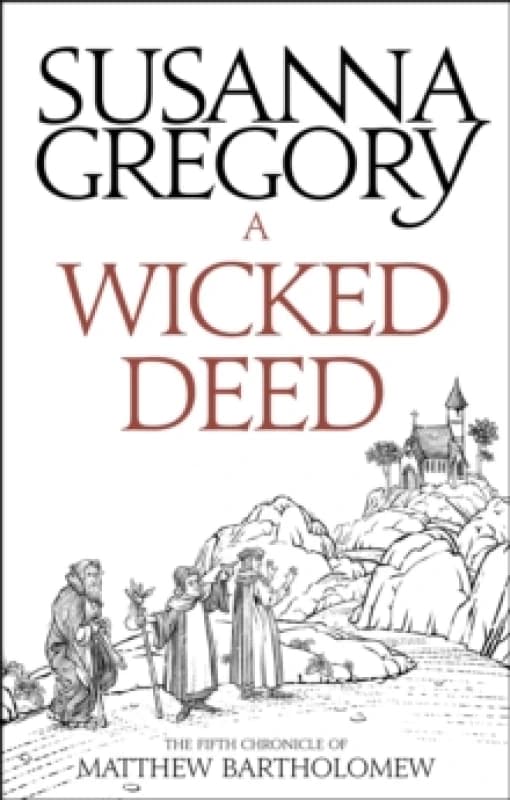 A Wicked Deed. Paperback. By Susanna Gregory Books