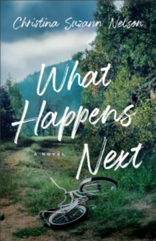 What Happens Next. Paperback. By Christina Suzann Nelson Books