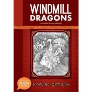 Windmill Dragons: A Leah and Alan Adventure Hardcover