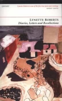 Diaries Letters and Recollections by Lynette Roberts Book