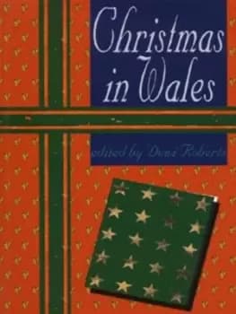 Christmas in Wales by Dewi Roberts