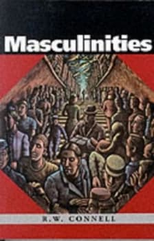 Masculinities by Raewyn W. Connell Paperback