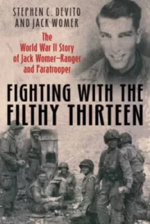 Fighting with the filthy thirteen by Jack Womer