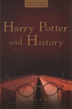 Harry Potter and History by Nancy R. Reagin Book