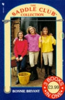 The Saddle Club Collection by Bonnie Bryant and Bonnie Bryant and Bonnie Bryant and Bonnie Bryant Book