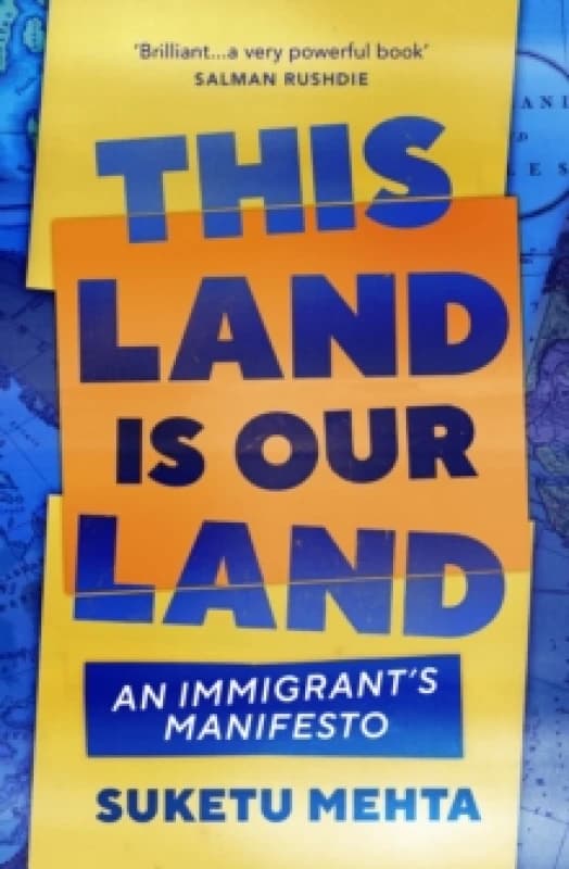 This Land Is Our Land : An Immigrants Manifesto Paperback / softback