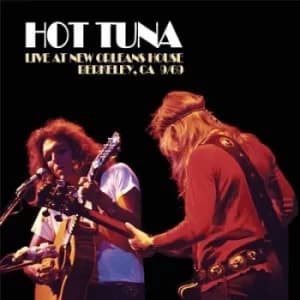 Live at New Orleans Berkeley CA 9/69 by Hot Tuna CD Album