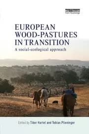 European Wood-pastures in Transition A Social-ecological Approach