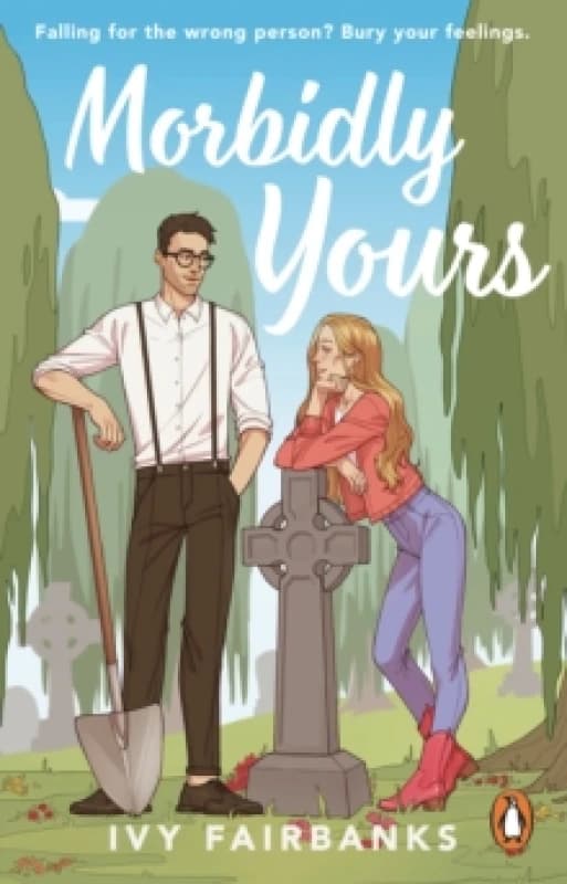 Morbidly Yours. Paperback. By Ivy Fairbanks Books