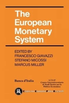 The European Monetary System by Francesco Giavazzi Paperback