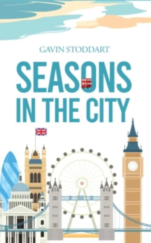 Seasons in the City. Paperback. By Gavin Stoddart Books
