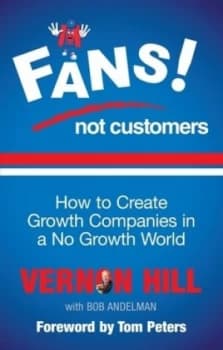 Fans Not Customers by Vernon Hill Paperback
